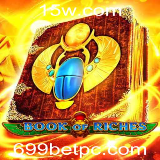 BookofRiches: Descubra as Aventuras e Regras do Jogo com 699BET