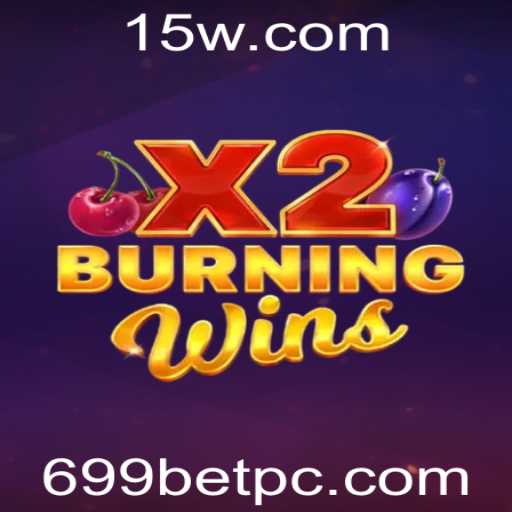 Descubra a Excitação do Jogo BurningWinsX2 com 699BET